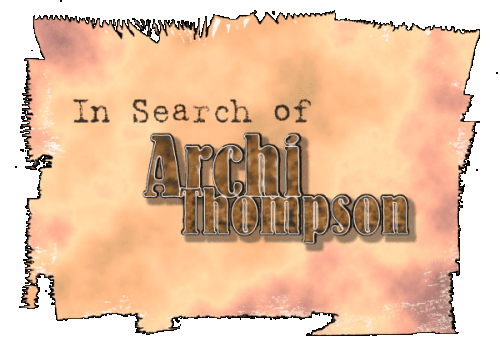 In Search of Archi Thompson